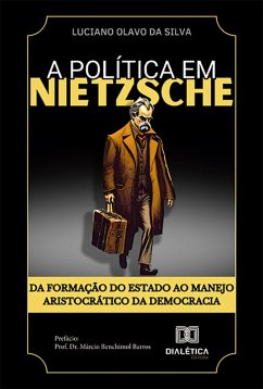 A política em Nietzsche (eBook, ePUB) - Silva, Luciano Olavo da
