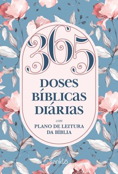 365 doses bíblicas diárias Floral (eBook, ePUB) - Editorial, Sankto