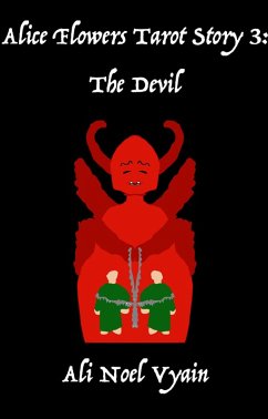 The Devil (Alice Flowers Tarot, #3) (eBook, ePUB) - Vyain, Ali Noel