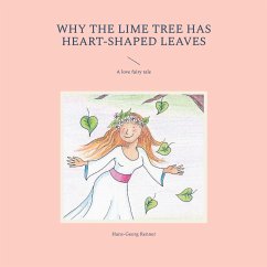 Why the lime tree has heart-shaped leaves - Renner, Hans-Georg