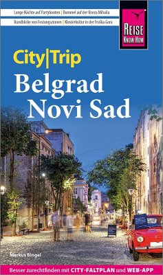 Reise Know-How CityTrip Belgrad und Novi Sad - Bingel, Markus