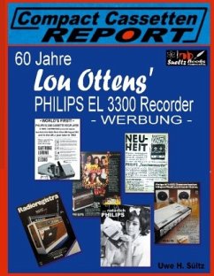 60 Jahre Lou Ottens' PHILIPS EL 3300 Recorder - WERBUNG - - Sültz, Uwe H.