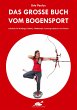 Das große Buch vom Bogensport - Bild 1
