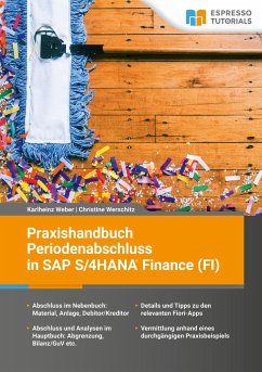 Praxishandbuch Periodenabschluss in SAP S/4HANA Finance (FI) - Weber, Karlheinz; Werschitz, Christine