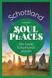 Soul Places Schottland - Die Seele... - Bild 1