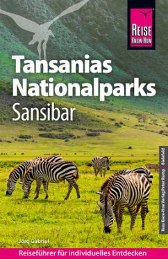Reise Know-How Reiseführer Tansanias Nationalparks, Sansibar - Gabriel, Jörg