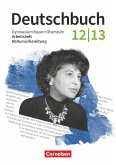 Deutschbuch 12./13. Jahrgangsstufe - Oberstufe. Zum LehrplanPLUS - Bayern - Arbeitsheft mit Lösungen