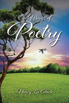 On Wings of Poetry (eBook, ePUB) - Slack, Nancy Lee