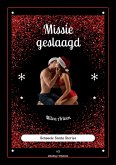 Missie geslaagd (Sensuele Santa Stories, #3) (eBook, ePUB)