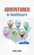 Adventures in Healthcare (eBook, ePUB) - Bild 1