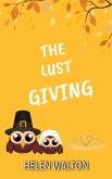 The Lust Giving (Hollywood Hearts, #6) (eBook, ePUB)