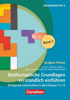 Scriptor Praxis. Mathematische Grundlagen verständlich einführen - Band 2 - Benkeser, Matthias;Dragmann, Diana