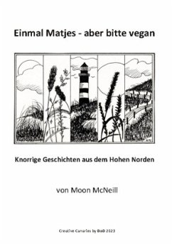 Einmal Matjes - aber bitte vegan - McNeill, Moon