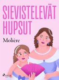 Sievistelevät hupsut (eBook, ePUB)