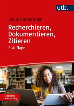 Recherchieren, Dokumentieren, Zitieren (eBook, ePUB) - Niedermair, Klaus