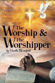 The Worship and the Worshipper (eBook, ePUB)