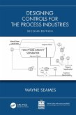 Designing Controls for the Process Industries (eBook, ePUB)