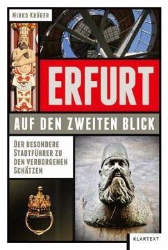 Erfurt auf den zweiten Blick - Krüger, Mirko