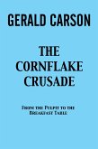 The Conflake Crusade (eBook, ePUB) The Conflake Crusade (eBook, ePUB)