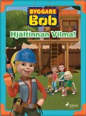Byggare Bob - Hjältinnan Vilma! (eBook, ePUB)