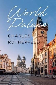World Palace (eBook, ePUB) - Rutherfeld, Charles