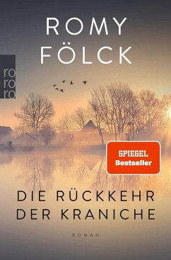 Die Rückkehr der Kraniche - Fölck, Romy