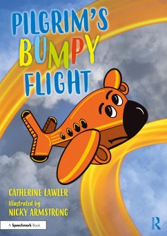 Cover Pilgrim's Bumpy Flight: Helping Young Children Learn About Domestic Abuse Safety Planning (eBook, PDF)