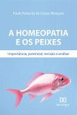 A homeopatia e os peixes (eBook, ePUB)