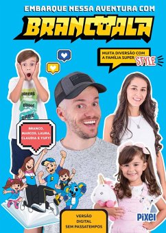 Embarque nessa aventura com Brancoala (eBook, ePUB) - Brancoala