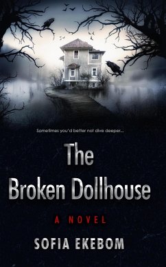 The Broken Dollhouse (eBook, ePUB) - Ekebom, Sofia