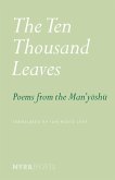 The Ten Thousand Leaves (eBook, ePUB) The Ten Thousand Leaves (eBook, ePUB)