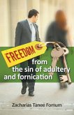 Freedom From The Sin of Adultery And Fornication