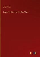 Burnet's History of His Own Time - Anonymous
