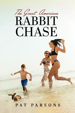 The Great American Rabbit Chase - Parsons, Pat