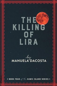 The Killing of Lira - Dacosta, Manuela