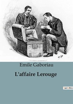 L'affaire Lerouge - Gaboriau, Emile