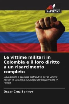 Le vittime militari in Colombia e il loro diritto a un risarcimento completo - Cruz Bannoy, Oscar