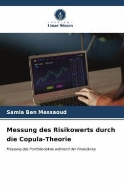 Messung des Risikowerts durch die Copula-Theorie - Ben Messaoud, Samia
