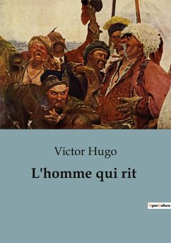 L'homme qui rit - Hugo, Victor