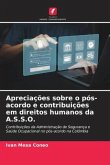 Apreciações sobre o pós-acordo e contribuições em direitos humanos da A.S.S.O.