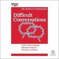 Difficult Conversations - Harvard Business Review