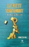 Le petit trafiquant de trajectoires