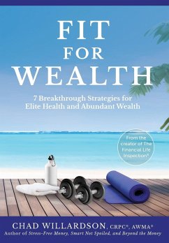 Fit for Wealth - Willardson, Chad