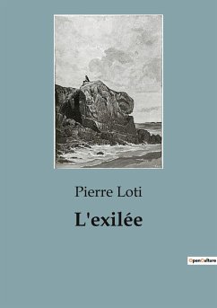 L'exilée - Loti, Pierre