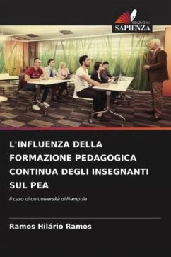 L'INFLUENZA DELLA FORMAZIONE PEDAGOGICA CONTINUA DEGLI INSEGNANTI SUL PEA - Ramos, Ramos Hilário