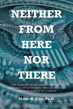 Neither From Here Nor There - Cruz, Mauro H.