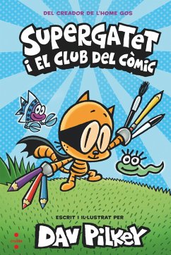 Supergatet i el club del còmic - Pilkey, Dav