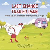 Last Chance Trailer Park