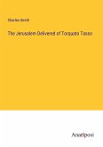 The Jerusalem Delivered of Torquato Tasso