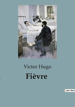 Fièvre - Hugo, Victor